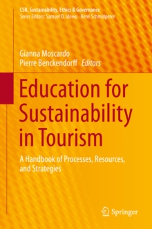 Education for Sustainability in Tourism : A Handbook of Processes, Resources, and Strategies