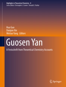 Guosen Yan : A Festschrift from Theoretical Chemistry Accounts