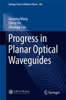 Progress in Planar Optical Waveguides