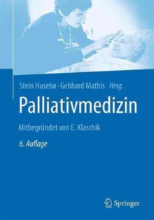 Palliativmedizin : Mitbegrundet von E. Klaschik, Paperback Book Palliativmedizin : Mitbegrundet von E. Klaschik, Paperback Book