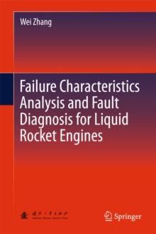 Failure Characteristics Analysis and Fault Diagnosis for Liquid Rocket Engines