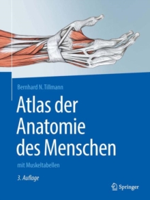 Atlas der Anatomie des Menschen : mit Muskeltabellen, Paperback Book Atlas der Anatomie des Menschen : mit Muskeltabellen, Paperback Book
