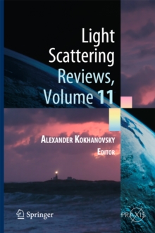 Light Scattering Reviews, Volume 11 : Light Scattering and Radiative Transfer