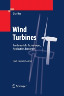 Wind Turbines : Fundamentals, Technologies, Application, Economics