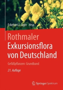 Rothmaler - Exkursionsflora von Deutschland. Gefapflanzen: Grundband, Hardback Book Rothmaler - Exkursionsflora von Deutschland. Gefapflanzen: Grundband, Hardback Book