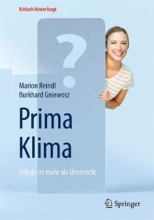 Prima Klima: Schule ist mehr als Unterricht, Paperback Book Prima Klima: Schule ist mehr als Unterricht, Paperback Book