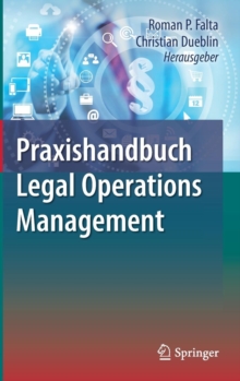 Praxishandbuch Legal Operations Management, Hardback Book Praxishandbuch Legal Operations Management, Hardback Book