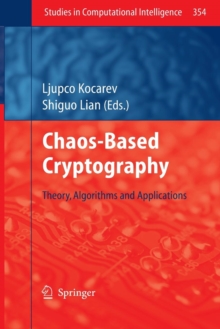 Chaos-based Cryptography : Theory, Algorithms and Applications