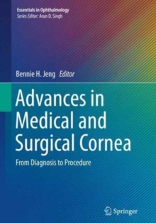 Advances in Medical and Surgical Cornea : From Diagnosis to Procedure