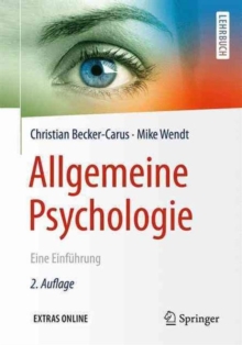 Allgemeine Psychologie : Eine Einfuhrung, Hardback Book Allgemeine Psychologie : Eine Einfuhrung, Hardback Book