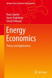 Energy Economics : Theory and Applications, EPUB eBook Energy Economics : Theory and Applications, EPUB eBook