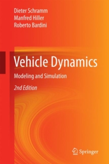 Vehicle Dynamics : Modeling and Simulation