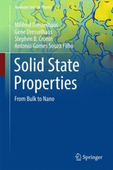 Solid State Properties : From Bulk to Nano