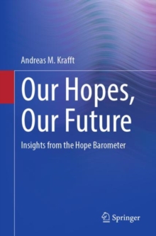 Our Hopes, Our Future : Insights from the Hope Barometer