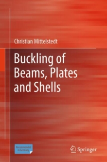 Buckling of Beams, Plates and Shells