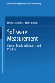 Software Measurement : Current Trends in Research and Practice