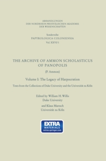 The Archive of Ammon Scholasticus of Panopolis : The Legacy of Harpocration