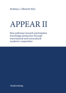 APPEAR II : New pathways towards participative knowledge production through transnational and transcultural academic cooperation