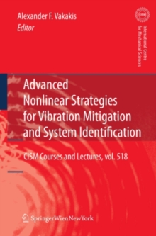 Advanced Nonlinear Strategies for Vibration Mitigation and System Identification