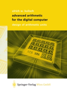 Advanced Arithmetic for the Digital Computer : Design of Arithmetic Units