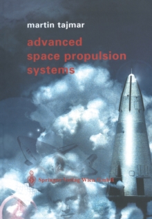 Advanced Space Propulsion Systems