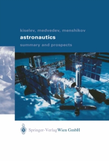 Astronautics : Summary and Prospects