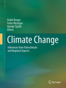 Climate Change : Inferences from Paleoclimate and Regional Aspects