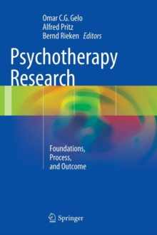 Psychotherapy Research : Foundations, Process, and Outcome, Hardback Book Psychotherapy Research : Foundations, Process, and Outcome, Hardback Book