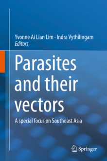 Parasites and their vectors : A special focus on Southeast Asia