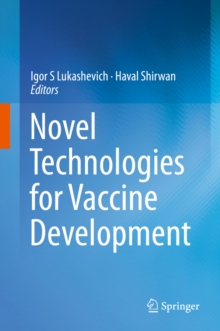 Novel Technologies for Vaccine Development