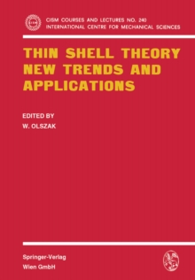 Thin Shell Theory : New Trends and Applications