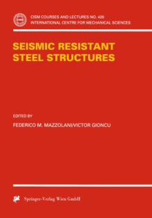 Seismic Resistant Steel Structures