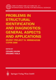 Problems in Structural Identification and Diagnostics: General Aspects and Applications : MURST Project n. MM08342598 - COFIN 2000