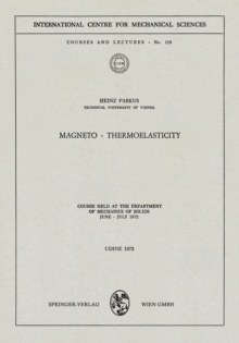 Magneto - Thermoelasticity : Course Held at the Department of Mechanics of Solids, June - July 1972