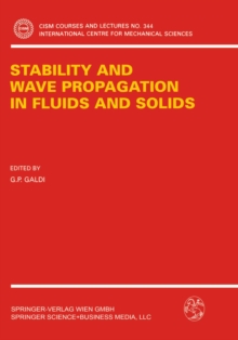 Stability and Wave Propagation in Fluids and Solids