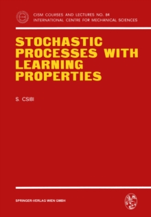 Stochastic Processes with Learning Properties