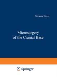 Microsurgery of the Cranial Base