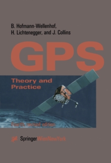 Global Positioning System : Theory and Practice