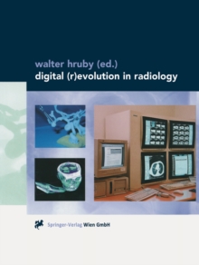 Digital (R)Evolution in Radiology