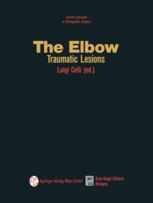 The Elbow : Traumatic Lesions