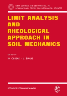 Limit Analysis and Rheological Approach in Soil Mechanics