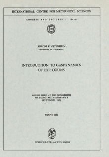 Introduction to Gasdynamics of Explosions : Course held at the Department of Hydro- and Gas-Dynamics, September 1970