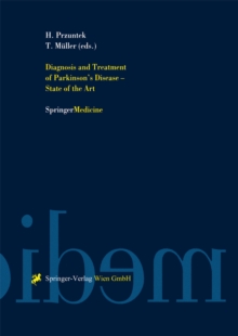 Diagnosis and Treatment of Parkinson's Disease - State of the Art