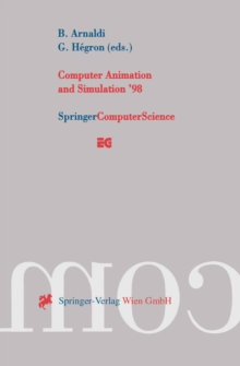 Computer Animation and Simulation '98 : Proceedings of the Eurographics Workshop in Lisbon, Portugal, August 31 - September 1, 1998