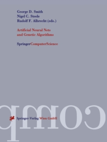 Artificial Neural Nets and Genetic Algorithms : Proceedings of the International Conference in Norwich, U.K., 1997