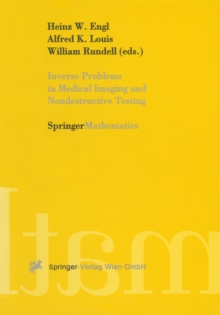 Inverse Problems in Medical Imaging and Nondestructive Testing : Proceedings of the Conference in Oberwolfach, Federal Republic of Germany, February 4-10, 1996