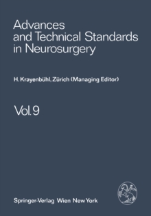 Advances and Technical Standards in Neurosurgery : Volume 9