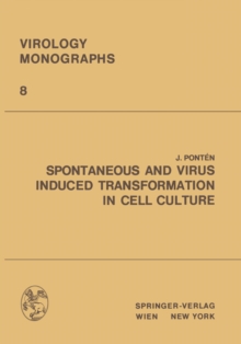 Spontaneous and Virus Induced Transformation in Cell Culture