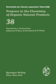 Fortschritte der Chemie organischer Naturstoffe / Progress in the Chemistry of Organic Natural Products