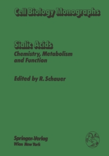 Sialic Acids : Chemistry, Metabolism, and Function